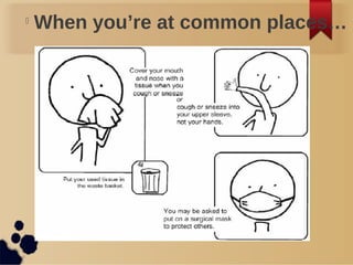 l
When you’re at common places…
 