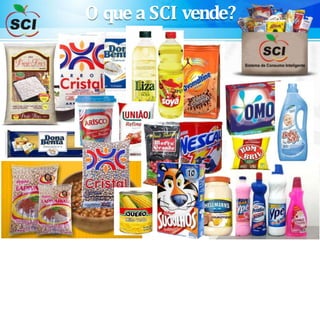 O que a SCI vende?
 