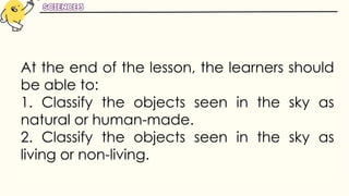 Classifying Natural and Human-Made Objects in the Sky: Living and Non ...
