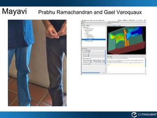 Mayavi Prabhu Ramachandran and Gael Varoquaux 