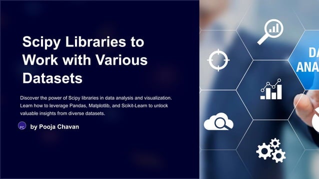 Scipy Libraries to Work with Various Datasets.pptx