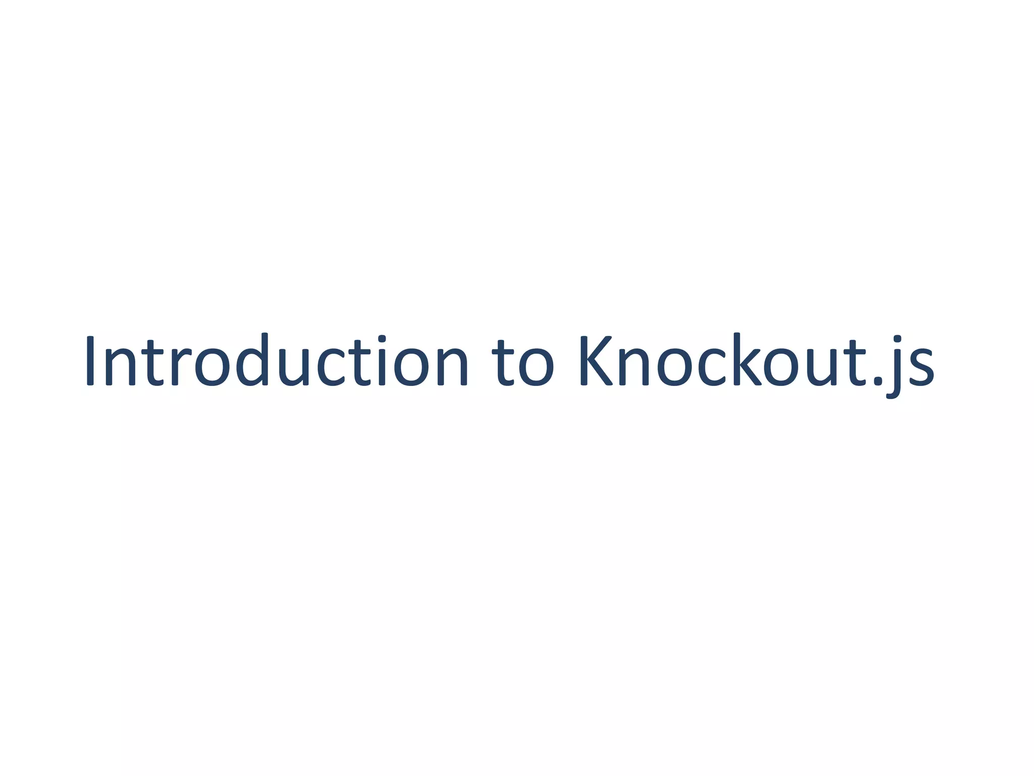 Introduction to Knockout.js