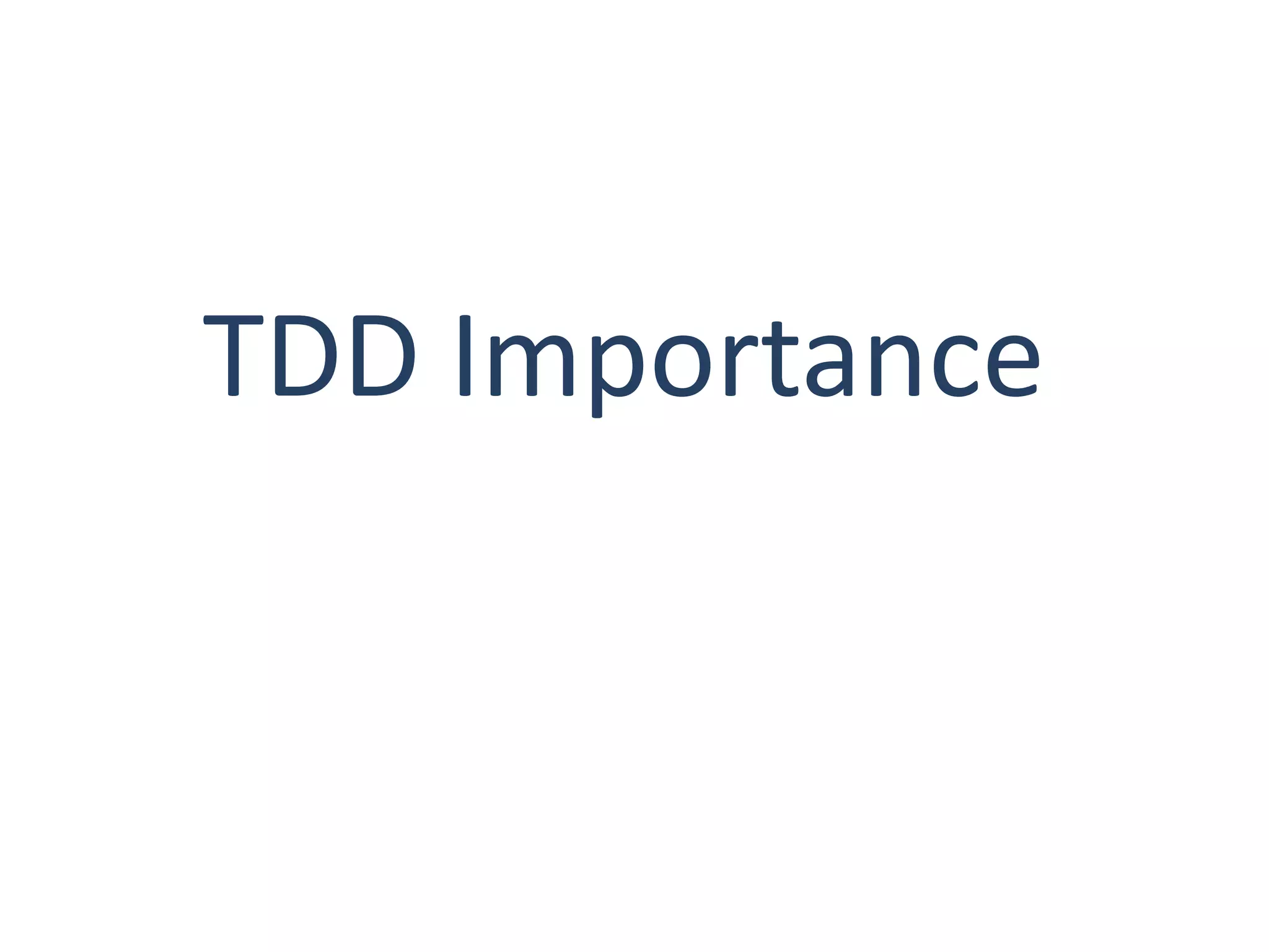 TDD Importance