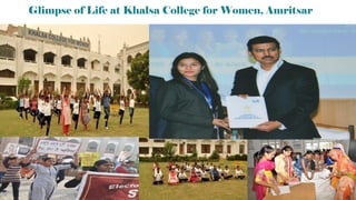 Glimpse of Life at Khalsa College for Women, Amritsar
 