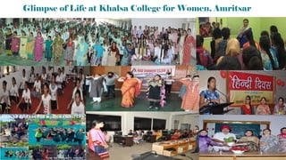 Glimpse of Life at Khalsa College for Women, Amritsar
 