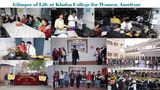 Glimpse of Life at Khalsa College for Women, Amritsar
 