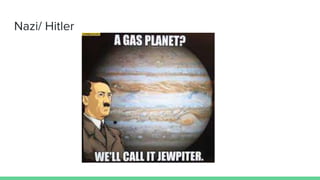 Nazi/ Hitler
 