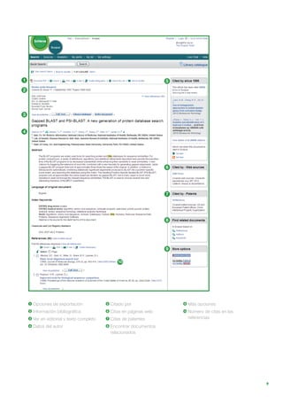 9
1 Opciones de exportación
2 Información bibliográfica
3 Ver en editorial y texto completo
4 Datos del autor
5 Citado por
6 Citas en páginas web
7 Citas de patentes
8 Encontrar documentos
relacionados
9 Más opciones
10 Número de citas en las
referencias
1 5
4
3
2
7
6
8
9
10
 