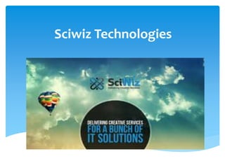 Sciwiz Technologies 
 