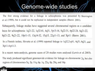 Genome-wide studies
 