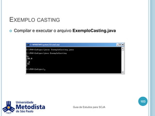 Tipos Inteiros (byte, short, int, long)Quando um número é maior que o tamanho de um tipo inteiro precisamos especificar o tipo como um long, para isso devemos adicionar a letra l ou L depois do seu valor, exemplo:long a = 0Xcafel;long b = 0752L;long c = 987654321L;89Guia de Estudos para SCJA