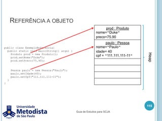 CastingPara fazer um casting, basta sinalizar o tipo para o qual se deseja converter entre parênteses, da seguinte forma: float  f  = (float) 5.0;		Conversão do double 5.0 para float.int b = (int) 5.1987;Conversão de double para int. float c = 100;Conversão de int para float é implícito, não precisa de casting. int d = ‘d’;Conversão de char para int é implícito, não precisa de casting. 101Guia de Estudos para SCJA