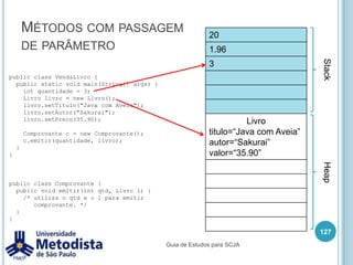 Outros informações das enums:Enumeration113publicclass PrincipalTesteEnum2 {publicstaticvoidmain(String[] args) {        //Percorrendo todas as enums        for(ConceitoEnumComConstrutor conceito : ConceitoEnumComConstrutor.values())            System.out.println(conceito);        //Buscando um enum pelo seu nome.        System.out.println(ConceitoEnumComConstrutor.valueOf("BOM"));        //método name() que retorna o nome da propriaenum.        System.out.println(ConceitoEnumComConstrutor.OTIMO.name());        //método ordinal() retorna a posição da ordem em que a enum foi declarada.        System.out.println(ConceitoEnumComConstrutor.OTIMO.ordinal());    }}Guia de Estudos para SCJA