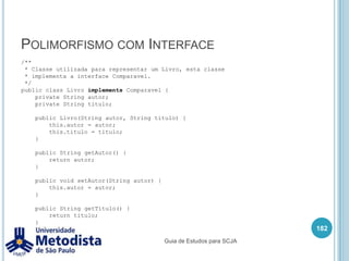 NavegaçãoA implementação em Java fica da seguinte forma:168publicclassFuncionario { private String nome; }publicclass Cliente {private String nome;}publicclass Produto{private String nome;privatedoublepreco;}publicclass Venda {private Cliente cliente;private Produto produto;privateFuncionariofuncionario;public Cliente getCliente() { returnthis.cliente; }public Produto getProduto() { returnthis.produto; }publicFuncionariogetFuncionario() { returnthis.funcionario; }}Guia de Estudos para SCJA