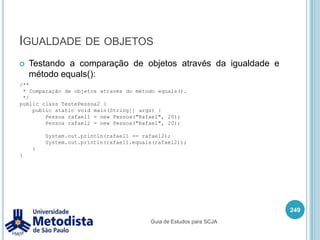Operadores aritméticosOperador de decremento235/** * Classe utilizada para demonstrar o uso do operador de decremento ( -- ). */public class OperadorDecremento {    public static void main(String[] args) {        int a = 1;        int b = 1;        System.out.println(--a);        System.out.println(b--);        System.out.println(a);        System.out.println(b);    }}Guia de Estudos para SCJA