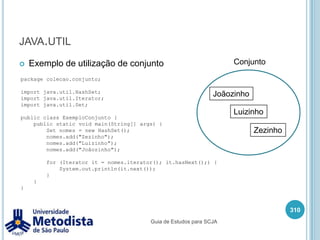 java (executado com –classpath)Para executar classes Java que utilizam outras classes também precisamos informa o classpath, exemplo:A classe Teste tem referencia para as classes Aluno e Relatorio que estão em uma estrutura de packages dentro do diretorio codigos.296C:\POO>java -classpathcodigos metodista.teste.TesteLista de alunosRafaelMariaJoseGuia de Estudos para SCJA