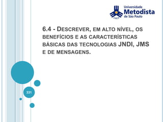 Java 2 Platform, Enterprise Edition (J2EE)A plataforma Java Enterprise Edition é composta por todas as APIs do J2SE e também adiciona novas APIs para desenvolvimento de aplicações corporativas.Dentro desta plataforma podemos encontrar:Tecnologias para Web ServicesJAX-RPC, SOAP e outrosTecnologias para Aplicações WebJSF, JSP, Servlet, JSTL e outrosTecnologias para Aplicações ComerciaisEJB, JTA, JMS, JavaMail e outrosTecnologias de Gerenciamento e SegurançaJAAS, J2EE Management, J2EE AplicationDevelopment e outros317Guia de Estudos para SCJA