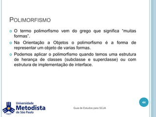 1.4 - Descrever a ocultação de informações (usando métodos e atributos privados), o encapsulamento e a funcionalidade de exposição de objetos usando métodos públicos; e descrever as convenções de JavaBeans para os métodos setter e getter.34