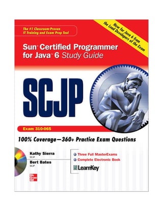 Scjp Sun Certified Programmer For Java 6 Exam 310 065 | PDF