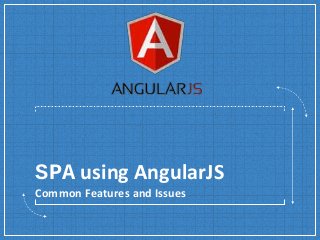 Single Page Applications using AngularJS