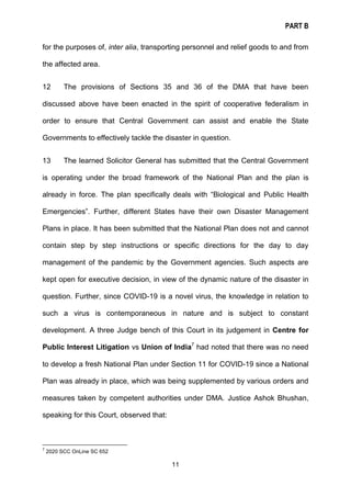 PART B
11
for the purposes of, inter alia, transporting personnel and relief goods to and from
the affected area.
12 The p...