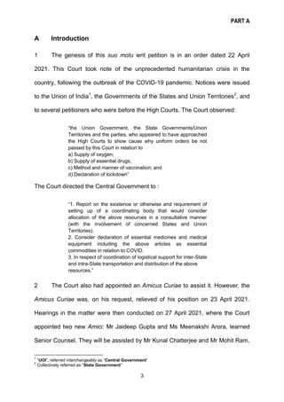 PART A
3
A Introduction
1 The genesis of this suo motu writ petition is in an order dated 22 April
2021. This Court took n...
