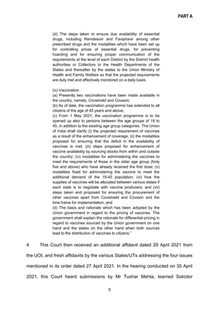 PART A
5
(iii) The steps taken to ensure due availability of essential
drugs, including Remdesivir and Favipiravir among o...