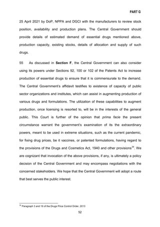 PART G
52
25 April 2021 by DoP, NPPA and DGCI with the manufacturers to review stock
position, availability and production...