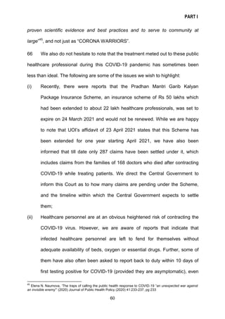 PART I
60
proven scientific evidence and best practices and to serve to community at
large”45
, and not just as “CORONA WA...
