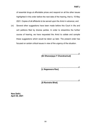PART J
64
of essential drugs at affordable prices and respond on all the other issues
highlighted in this order before the...