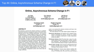 Top #4: Online, Asynchronous Schema Change in F1
 
