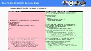Top #3: Guide: Writing Testable Code
 