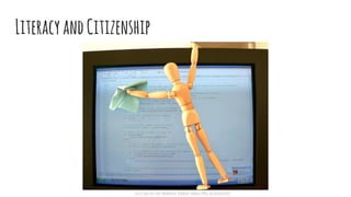 LiteracyandCitizenship
(cc) by-nc-nd Martino Sabia https://flic.kr/p/qvrSE
 