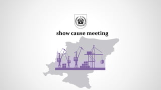 show cause meeting
 