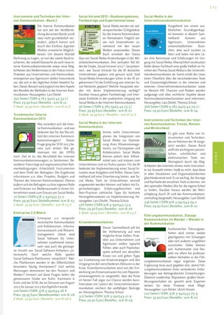 ISCMI
[ 7 ]
ISCMI
Instrumente und Techniken der Inter-
nen Kommunikation–Band 2
Die Interne Kommunikation
hat sich seit der Veröffentli-
chungdeserstenBands2008
zwar nicht grundsätzlich ver-
ändert, jedoch bieten sich
durch den Einfluss digitaler
Medien erweiterte Möglich-
keiten. Um diesem Wandel
Rechnung zu tragen, ist nun der zweite Band er-
schienen, der sowohl klassische als auch neue in-
terne Kommunikationskanäle sowie neue Mög-
lichkeiten des Medienmixes in den Fokus nimmt.
Praktiker aus Unternehmen und Kommunikati-
onsexperten aus Agenturen stellen Instrumente
vor, die sich in der täglichen Arbeit bewährt ha-
ben.DieserBereichwirdergänztmitdemAspekt
des Wandels der Methoden in der Internen Kom-
munikation. Herausgeber: Lars Dörfel
350 Seiten | ISBN 9-783-9405-43-33-2 |
Preis: 29.90 Euro | Bestellnr.: scm-B-10
E-Book: 19.99 Euro | Bestellnr.: scm-B-10-E
Trendmonitor Interne
Kommunikation 2013
Wie verändert sich die Inter-
ne Kommunikation–und was
bedeutet das für das Berufs-
bild des internen Kommuni-
kationsmanagers? Dieser
Frage ging die SCM 2013 be-
reits zum dritten Mal ge-
meinsam mit der DPRG
nach. Ziel ist es, das Berufsfeld des internen
Kommunikationsmanagers zu bestimmen. Be-
sonderer Fokus liegt auf organisatorischen Rah-
menbedingungen, Arbeitsfeld, Instrumenten
und dem Profil der Befragten. Die Ergebnisse
informieren u.a. über Projekte, Budgets und
Themen der Internen Kommunikation. Ebenso
äußern sich die Befragten zu ihrer eigenen Rolle
und Kriterien zur Medienauswahl in ihrem Un-
ternehmen sowie zum Einsatz von Social Media.
70 Seiten | ISBN 978-3-940543-37-0
Preis: 39.95 Euro | Bestellnummer: scm-B-03
E-Book: 35.99 Euro | Bestellnr.: scm-B-03-E
Enterprise 2.0 Watch
Enterprise 2.0 verspricht
vereinfachte Kommunikation
und Kollaboration, Informa-
tionsaustausch und Wissens-
management. Damit wird
Social Software für Unter-
nehmen zunehmend interes-
sant–was auch die gestiege-
ne Anzahl von Social-Software-Anbietern un-
terstreicht. Doch welche Rolle spielen
Social-Software-Plattformen tatsächlich? Wel-
che Plattformen werden in der Öffentlichkeit
besonders häufig thematisiert? Und welche
Meinungen dominieren bei den Nutzern und
Medien? Antwort auf diese Fragen liefert die
gemeinsame Studie von Kuhn, Kammann &
Kuhn und der SCM, die im Zeitraum von August
2012 bis Januar 2013 durchgeführt wurde.
106 Seiten | ISBN: 978-3-940543-28-8
Preis: 39.95 Euro | Bestellnummer: scm-B-08
E-Book: 19.99 Euro | Bestellnr.: scm-B-08-E
Social Intranet2012 –Studienergebnisse,
Fachbeiträge und Experteninterviews
Social Media werden als viel-
versprechender Erfolgsfaktor
für die Interne Kommunikati-
on thematisiert. Folglich set-
zen sich Unternehmen zu-
nehmend mit den neuen
Medien auseinander. Dieses
Buch ermittelt den Status
Quo von Social-Media-Anwendungen in der Mit-
arbeiterkommunikation. Den zentralen Teil bil-
det die Studie „Social Intranet 2012“. Sie präsen-
tiert, wie Social Intranet für die IK deutscher
Unternehmen geplant und genutzt wird. Sind
Social-Media-Anwendungen schon in der IK an-
gekommen? Ist die Einführung von internen So-
cial Networks geplant? Welche Hauptziele wer-
den mit deren Implementierung verfolgt?
Darüber hinaus geben Fachbeiträge und Inter-
views Einblicke in den praktischen Umgang mit
Social Media in der Internen Kommunikation.
96 Seiten | ISBN 9-783-9405-43-23-3 |
Preis: 39.95 Euro | Bestellnr.: scm-B-07
E-Book: 19.99 Euro | Bestellnr.: scm-B-07-E
Social Media in der Internen
Kommunikation
Immer mehr Unternehmen
planen die Integration von
Social Media zur Optimie-
rung ihres Wissensmanage-
ments, zur Partizipation und
Kollaboration. Social Media
können jedoch kein Allheil-
mittel sein und müssen zum
Unternehmen und zur Kultur passen. Für die IK
bedeutet die Implementierung eines Social In-
tranets neue Aufgaben und Rollen. Dieser Sam-
melband soll eine Orientierung bieten, wie So-
cial Media Tools im Unternehmen sinnvoll
angewendet werden können und liefert mit Ex-
pertenbeiträgen, Erfahrungsberichten und
Best-Practices zahlreiche Tipps für konkrete
Herangehensweisen zur Implementierung. He-
rausgeber: Lars Dörfel, Theresa Schulz
376 Seiten | ISBN 978-3-940543-13-4
Preis: 29.90 Euro | Bestellnr.: scm-B-06
E-Book: 19.99 Euro | Bestellnr.: scm-B-03-E
Krisenkommunikation
Dieser Sammelband soll bei
der Vorbereitung auf eine
mögliche Krise helfen: Prak-
tiker aus Unternehmen und
Agenturen stellen typische
Fehler, aber auch Positivbei-
spiele anhand von aktuellen
Krisen vor und geben Tipps
zur Erarbeitung von Krisenstrategien und den
Umgang mit den verschiedenen Akteuren in der
Krise. Krisenkommunikation wird von der Ent-
wicklung von Krisenszenarien bis zum Reputati-
onsmanagement so vorgestellt, dass die Krise
im besten Fall sogar zur Chance werden kann.
Interviews mit Leitern der Unternehmenskom-
munikation reichern die vielfältigen Beiträge
an. Herausgeberin: Theresa Schulz
312 Seiten | ISBN: 978-3-940543-21-9
Preis: 29.90 Euro | Bestellnr.: scm-B-09
Social Media in der
Unternehmenskommunikation
Ausgehend von einem aus-
führlichen Grundlagenkapi-
tel kommen in diesem Sam-
melband Autoren aus
Agenturen, Unternehmen
unterschiedlichster Bran-
chen, aber auch Juristen zu
Wort und teilen mit dem Le-
ser ihre Kenntnisse und Erfahrungen im Um-
gang mit Social Media. Übersichtlich strukturiert
bildet dieses Fachbuch eine große Vielfalt an Fa-
cetten des Themas Social Media in der Unterneh-
menskommunikation ab. Somit erhält der Leser
einen Überblick über die verschiedensten Tools
und Einsatzmöglichkeiten in der internen und
externen Unternehmenskommunikation sowie
im Bereich HR. Chancen und Risiken werden
aufgezeigt und über rechtliche Aspekte dieser
Kommunikationsmechanismen wird informiert.
Herausgeber: Lars Dörfel, Theresa Schulz
366 Seiten | ISBN 9-783-9405-43-09-7 |
Preis: 29.90 Euro | Bestellnr.: scm-B-04
Instrumente und Techniken der Inter-
nen Kommunikation: Trends, Nutzen
und Wirklichkeit
Es gibt eine Reihe von In-
strumenten und Techniken,
die im Rahmen der IK einge-
setzt werden. Dieser Band
stellt die wichtigsten persön-
lichen, schriftlichen und
elektronischen Tools vor.
Wenngleich durch die Mög-
lichkeiten des Internets immer mehr Instrumen-
te zur Auswahl stehen, heißt es nicht, dass diese
in allen Situationen und Organisationsformen
gleichbedeutend sind. Es ist wichtig, die Vorzüge
und Nachteile der einzelnen Tools zu kennen, um
den optimalen Medien-Mix für die eigene Arbeit
zu finden. Darüber hinaus werden die Wert-
schöpfung durch IK und das Kommunikations-
controlling dargestellt. Herausgeber: Lars Dörfel
336 Seiten | ISBN 978-3-940543-04-2
Preis: 29.90 Euro | Bestellnr.: scm-B-01
Führungskommunikation. Dialoge.
Kommunikation im Wandel – Wandel in
der Kommunikation
Mit Beiträgen von: Frank Brettschneider/Ulrich Bihler • Lars Dörfel • Klaus Graniki •
Frank Martin Hein • Ulrich E. Hinsen • Jan Holtfreter • Ralf Langen/Katrin Schwabe •
Christophe Musy • Dietrich Krippendorf • Martin Rhoese • Jörg Simon • Erhard Steffen •
Thomas Zinnöcker
Führungskommunikation.Dialoge•LarsDörfel|UlrichE.Hinsen(Hrsg.)
Lars Dörfel | Ulrich E. Hinsen (Hrsg.)
Führungskommunikation.
Dialoge
Kommunikation im Wandel –
Wandel in der Kommunikation
scmschool for communication and management
ISBN 978-3-940543-05-9Mit freundlicher Unterstützung von:
39,90¤
Neu aufgesetzte und in kurzen Abständen aufeinander folgende Change-Prozesse
bestimmen inzwischen den Unternehmens- und Führungsalltag. Der Führungs-
kommunikation kommt hier eine Schlüsselrolle zu: Gewinnung von Akzeptanz
für die Veränderungen. Die gegenwärtigen Krisen beschleunigen den Wandel. Zu-
sammenlegungen von Einheiten, damit verbundene betriebsbedingte Umzüge, die
Trennung von Mitarbeitern, Umstrukturierungen mit neuen Aufgabenfeldern etc.
verlangen von Führungskräften eine zielorientierte und emphatische Kommunika-
tion der Veränderungen. Für viele ein Balanceakt, da sie selber ja oft Betroffene
der Veränderungen sind. Die Flucht auf das Feld „Authentisch kommunizieren“
endet häufig auf dem Acker des Reputationsverlustes. Ungeschliffen ist nicht au-
thentisch.
Dabei können sich „professionell verhalten“, Authentizität und Respekt vor an-
deren in der Führungskommunikation ergänzen.
Die Autoren dieses Bandes meinen: Diese Ergänzung muss auch sein, damit
Führungskommunikation ihren Anforderungen gerecht wird. Und die Anforde-
rungen sind groß: Demographische Entwicklungen, Distance Leadership, Reputa-
tion, große Veränderungsvorhaben etc.. Unter neuen Voraussetzungen verändert
sich auch die Führungskommunikation. Fach- und Praxisexperten weisen hierfür
neue Wege durch den Strom der Kommunikation.
Authentisches Führungsver-
halten wird immer wieder
gleichgesetzt mit Schweigen
oder sich anderen ungefiltert
zuzumuten. Dabei können
sich Authentizität und Res-
pekt vor allem bei professio-
nellem Verhalten in der Füh-
rungskommunikation sogar ergänzen. Diese
Ergänzung muss auch gegeben sein, damit Füh-
rungskommunikation ihren veränderten Anfor-
derungen wie demografischen Entwicklungen,
Distance Leadership, Reputation, großen Verän-
derungsvorhaben etc. gerecht wird. Experten
weisen für diese Prozesse neue Wege.
Herausgeber: Lars Dörfel, Ulrich Hinsen
210 Seiten | ISBN: 978-3-940543-05-9
Preis: 39.90 Euro | Bestellnr.: scm-B-02
 