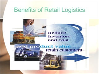 Benefits of Retail Logistics 