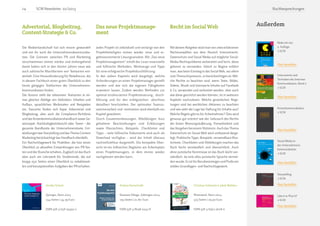 14 SCM Newsletter 01/2015
Advertorial, Blogbeitrag,
Content-Strategie  Co.
Die Medienlandschaft hat sich enorm gewandelt
und mit ihr auch die Unternehmenskommunika-
tion. Die Grenzen zwischen PR und Marketing
verschwimmen immer stärker und einhergehend
damit haben sich in den letzten Jahren neue wie
auch zahlreiche Mischformen von Textsorten ent-
wickelt. Eine Herausforderung für Redakteure, die
in diesem Fachbuch einen guten Überblick zu den
heute gängigen Textformen der Unternehmens-
kommunikation finden.
Die Autorin stellt die relevanten Textsorten in im-
mer gleicher Abfolge von Definition, Inhalten und
Aufbau, sprachlichen Merkmalen und Beispielen
vor. Darunter finden sich bspw. Advertorial und
Blogbeitrag, aber auch die Compliance-Richtlinie
und das Krisenkommunikationshandbuch sowie Ge-
winnspiel, Nachhaltigkeitsbericht oder Tweet – die
gesamte Bandbreite der Unternehmenstexte. Ent-
wicklungen wie Storytelling und das Thema Content
Marketing berücksichtigt das Handbuch ebenfalls. 	
Ein Nachschlagewerk für Praktiker, die hier einen
Überblick zu aktuellen Entwicklungen von PR-Tex-
ten und der Branche erhalten. Zugleich ist das Buch
aber auch ein Lehrwerk für Studierende, die auf
knapp 250 Seiten einen Überblick zu redaktionel-
len und konzeptionellen Aufgaben der PR erhalten.
Annika Schach
Springer, Bonn 2015
244 Seiten | 34,99 Euro
ISBN 978-3-658-05492-2
Das neue Projektmanage-
ment
Jedes Projekt ist individuell und verlangt von den
Projektbeteiligten immer wieder neue und er-
gebnisorientierte Lösungsansätze. Mit „Das neue
Projektmanagement“ erhält der Leser essenzielle
und hilfreiche Methoden, Werkzeuge und Tipps
für eine erfolgreiche Projektdurchführung.
In den sieben Kapiteln wird dargelegt, welche
Anforderungen an einen Projektmanager gestellt
werden und wie sich die eigenen Fähigkeiten
erweitern lassen. Zudem werden Methoden zur
optimal strukturierten Projektsteuerung, -durch-
führung und für den erfolgreichen -abschluss
detailliert beschrieben. Der optimalen Teamzu-
sammenarbeit und -motivation wird ebenfalls ein
Kapitel gewidmet.
Durch Zusammenfassungen, Abbildungen, kurz
gehaltene Beschreibungen und Erklärungen
sowie Übersichten, Beispiele, Checklisten und
Tipps – viele hilfreiche Dokumente sind auch als
Download verfügbar – wird der Inhalt überaus
nachvollziehbar dargestellt. Die kompakte Über-
sicht ist ein hilfreicher Begleiter am Arbeitsplatz
eines Projektmanagers, in dem immer wieder
nachgelesen werden kann.
Andrea Ramscheidt
Business Village, Göttingen 2014
195 Seiten | 21,80 Euro
ISBN 978-3-8698-0242-8
Recht im Social Web
Mit diesem Ratgeber wird man von zwei erfahrenen
Rechtsanwälten aus dem Bereich Internetrecht,
Datenschutz und Social Media auf mögliche Social-
Media-Rechtsprobleme vorbereitet und lernt, diese
gekonnt zu vermeiden. Gleich zu Beginn erfährt
man, was beim Einstieg in das Social Web, vor allem
zumThemaImpressum,zuberücksichtigenist.Wel-
che Rechte zu beachten sind, wenn Texte, Bilder,
Videos, Musik und lizensierte Inhalte auf Facebook
 Co. verwendet und verbreitet werden, aber auch
wie diese geschützt werden können, ist in weiteren
Kapiteln nachzulesen. Welche gesetzlichen Rege-
lungen sind bei werblichen Aktionen zu beachten
und wie sieht die Lage bei Haftung für Inhalte aus?
Welche Regeln gibt es für Arbeitnehmer? Dies wird
genauso gut erörtert wie der Gebrauch des Rechts
der freien Meinungsäußerung, Pressefreiheit und
das Vorgehen bei einem Shitstorm. Auch das Thema
Datenschutz im Social Web wird umfassend darge-
legt. Praktische Tipps, Beispiele, verwendbare Mus-
tertexte, Checklisten und Abbildungen machen das
Buch leicht verständlich und übersichtlich. Auch
ohne juristische Kenntnisse ist das Buch leicht ver-
ständlich, da eine allzu juristische Sprache vermie-
den wurde. Es ist für Berufseinsteiger und Profis ein
solides Grundlagen- und Nachschlagewerk.
Christian Solmecke  Jakob Wahlers
Rheinwerk, Bonn 2014
523 Seiten | 29,90 Euro
ISBN 978-3-8362-2608-0
Herausgeber: Lars Dörfel, Theresa Schulz
SocialMediainderUnternehmenskommunikation
29,90€
ISBN 978-3-940543-09-7
Social Media
in der Unternehmenskommunikation
Social Media
Ausgehend von einem umfangreichen Grundlagenkapitel beleuchtet der
Sammelband „Social Media in der Unternehmenskommunikation“ eine
Vielzahl an Facetten dieses stark diskutierten Themas. Es kommen in diesem
Buch Autoren aus Unternehmen unterschiedlichster Branchen, Agenturen
aber auch Juristen zu Wort und teilen mit dem Leser ihre Kenntnisse und Er-
fahrungen im Umgang mit Social Media. Der inhaltliche Schwerpunkt liegt
hier auf der klassischen Business-to-Consumer-Kommunikation, es wird je-
doch auch das Thema Mehrwert durch Social Media im Bereich Business-
to-Businsess berücksichtigt.
Die Autoren veranschaulichen anhand konkreter Beispiele den Nutzen ein-
zelner Tools für die interne und externe Unternehmenskommunikation,
sowie Anwendungen und Trends im Bereich HR und Marketing. Aspekte
wie kultureller und struktureller Wandel werden ebenso abgedeckt wie das
grundlegende Thema der Social Media Strategie oder das Reputationsma-
nagement. Der Leser erhält von Social Media Experten Tipps zur Krisenkom-
munikation im Web 2.0, zum Verfassen von Social Media Guidelines sowie
einen Überblick über Strategien für das Social Media Marketing, SEO und
Web-Monitoring. Die Fachartikel sind durch Interviews und Best-Practice-
Beispiele angereichert.
Übersichtlich strukturiert zeigt „Social Media in der Unternehmenskommu-
nikation“ Chancen und Risiken dieser zeitgemäßen Kommunikationsmecha-
nismen auf.
Rede mit mir.
2. Auflage
 SCM
Storytelling
 SCM
Social Media in
der Unternehmens-
kommunikation
 SCM
Krisenkommunikation
 SCM
Instrumente und
Techniken der Internen
Kommunikation. Band 2
 SCM
Außerdem
Hier bestellen
Hier bestellen
Hier bestellen
Hier bestellen
Hier bestellen
Buchbesprechungen
Like it or Plus it?
 SCM
Hier bestellen
 