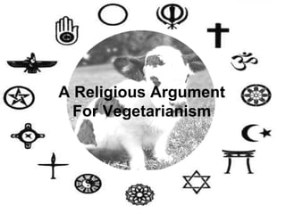 A Religious Argument For Vegetarianism 