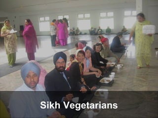Sikh Vegetarians 