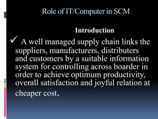 Role of IT in supply chain management | PPTX
