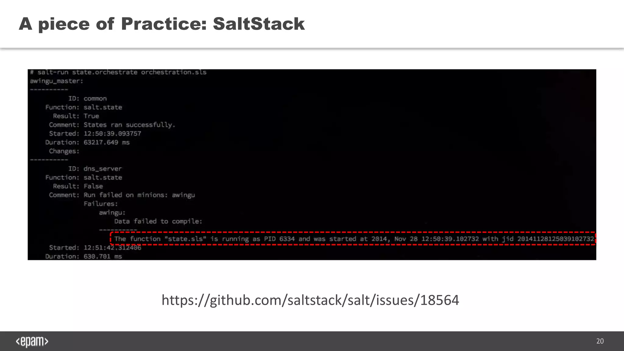 20
A piece of Practice: SaltStack
https://github.com/saltstack/salt/issues/18564
 
