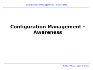 Configuration Management - Awareness 