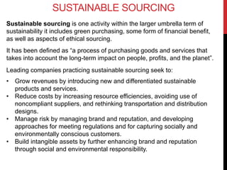 ETHICAL AND SUSTAINABLE SOURCING