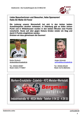 StadionEcho online scmFussball.de
3
Stadionecho - Das Fussballmagazin des SC MELLE 03
Liebe Besucherinnen und Besucher, li...