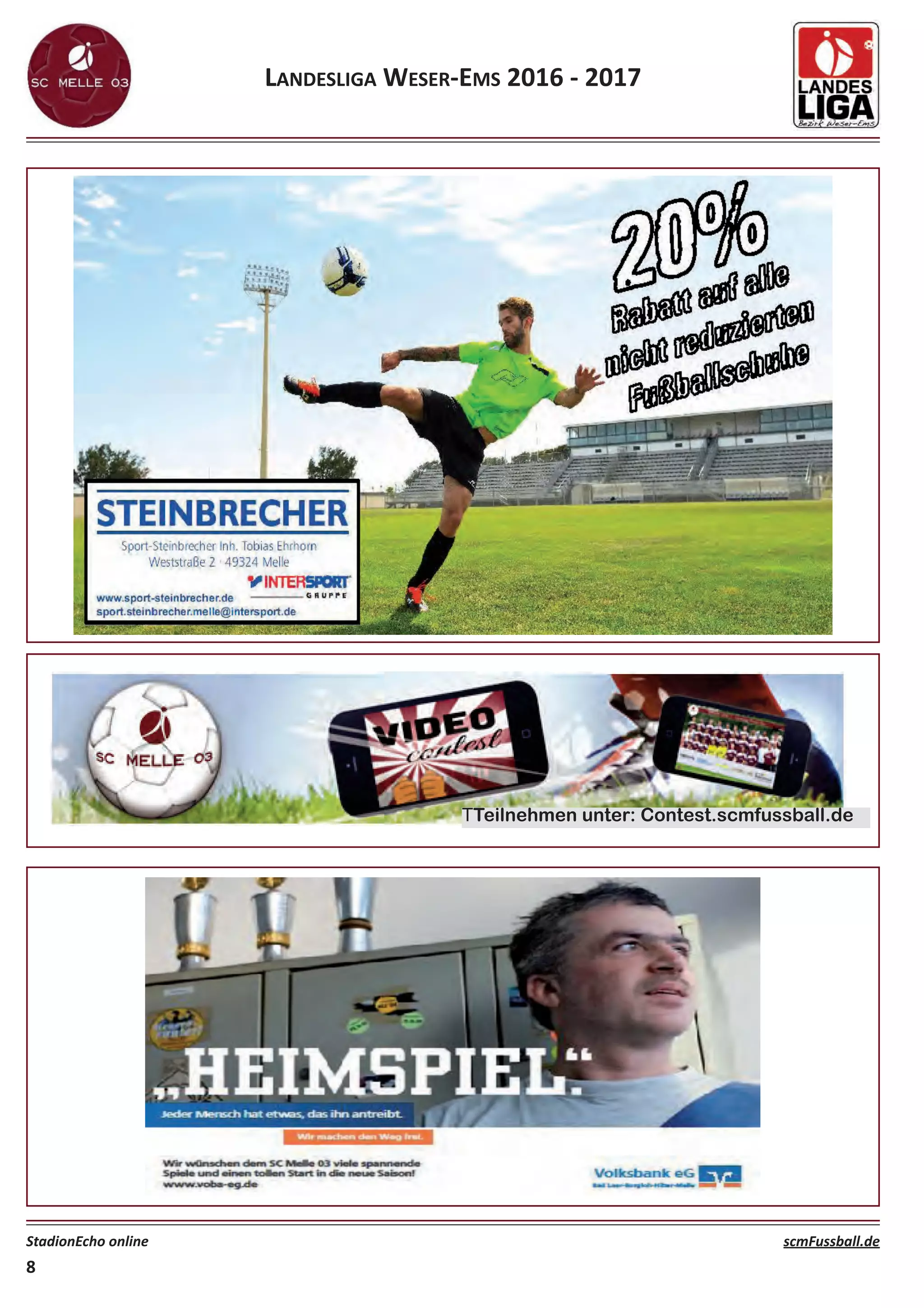 LANDESLIGA WESER‐EMS 2016 ‐ 2017
StadionEcho online scmFussball.de
8
TTeilnehmen unter: Contest.scmfussball.de
 