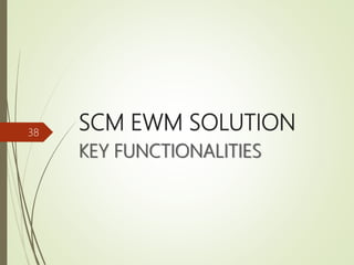 SCM EWM Solution | PPTX