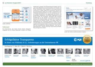 4   scm Newsletter | Ausgabe 02/2011                                                                                                                                                         Fachbeitrag


                                                                 Healthcare (in diesem Fall Krankenhäuser) erhalten nach Er-
                                                                 werb eines Magnetresonanztomographen (ein Produkt von
                                                                 Philips Healthcare) einen Zugang zu einer geschlossenen
                                                                 Community. In dieser „NetForum Community“ können sich
                                                                 die ökonomischen Käufer der Kunden untereinander über
                                                                 Verbesserungsmöglichkeiten bei der Auslastung der teu-
                                                                 ren Geräte austauschen und gegenseitig Kennzahlen und
                                                                 Einsatzpläne vergleichen. Eine andere Zielgruppe aus dem
                                                                 Buying Center, die Anwender, diskutieren über konkrete
                                                                 Einstellungen an den Geräten und Erfolge bei der Durch-
                                                                 führung von Untersuchungen und teilen so ihr Wissen mit
                                                                 Philips und den anderen Kunden. Aus dieser engen Kun-
                                                                 denbeziehung und -einbindung gewinnt Philips nicht nur
                                                                 wertvolle Ideen für die Produktentwicklung, sondern steigert
Quelle: IntraWorlds                                              zugleich den Erfolg der Kunden und somit Kundenzufrieden-
                                                                 heit und Kundenbindung. Weitere Beispiele – auch aus an-
                                                                 deren Branchen – können unter http://www.social-business-
Fallbeispiel
                                                                 blog.de abgerufen werden.
Ein Unternehmen, das diesen Ansatz bereits erfolgreich
umgesetzt hat, ist Philips Healthcare. Kunden von Philips
                                                                                                                                      Quelle: http://netforum.healthcare.philips.com/global




                                                                                                                                                                                        Newsletter

     Erfolgsfaktor Transparenz                                                                                                                                                         zum Thema
                                                                                                                                                                                       Transparenz
                                                                                                                                                                                      herunterladen
     In Zeiten von Wikileaks & Co.: Anforderungen an die Unternehmens-PR

     Fachtagung I 17. Mai 2011 I Berlin I 790 Euro




     Christian Cordes   Daniel Goffart   Daniel Hanke       Dr. Christian     Dr. Volker Klenk   Alexander Lengen   Tobias Meixner       Dr. Manfred           Jan Runau             Thomas Voigt
     Coca-Cola          Handesblatt      Klenk & Hoursch    Humborg           Klenk & Hoursch    PayPal Europe      HELIOS Kliniken      Redelfs               adidas Group          Otto Group
     Deutschland                                            Transparency                                                                 Greenpeace
                                                            Deuschland                                                                   Deutschland


                                                                                                                                           Partner:                           www.k2-gipfel.de

                                                                                                                                                      Mehr Informationen unter www.scmonline.de
 