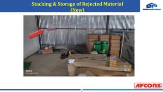31
Stacking & Storage of Rejected Material
(New)
 
