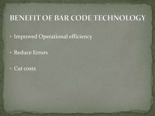  Improved Operational efficiency


 Reduce Errors


 Cut costs
 