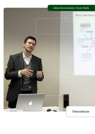 Interne Kommunikation | Social Media




                   Intensivkurse
 